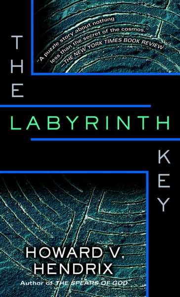 The Labyrinth Key - Howard V. Hendrix