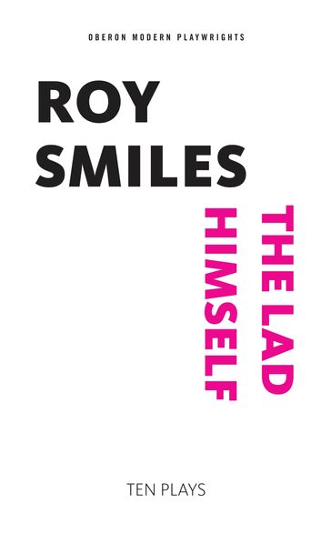 The Lad Himself - Roy Smiles