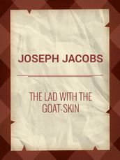 The Lad with the Goat-skin