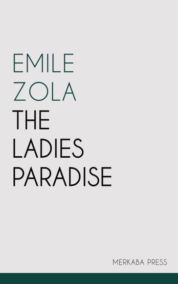 The Ladies Paradise - Emile Zola