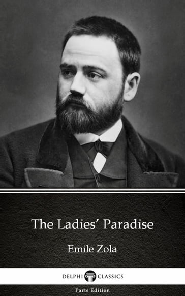 The Ladies' Paradise by Emile Zola (Illustrated) - Emile Zola