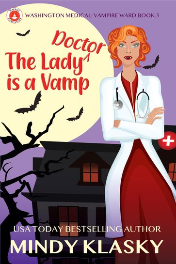 The Lady Doctor is a Vamp - Mindy Klasky