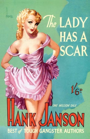 The Lady Has A Scar - Hank Janson