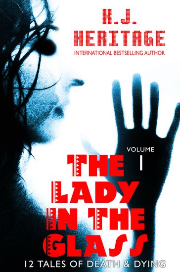 The Lady In The Glass - K.J. Heritage
