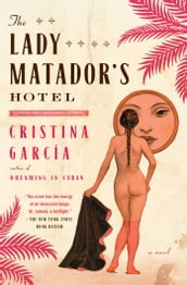 The Lady Matador s Hotel