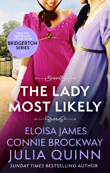 The Lady Most Likely - Quinn Julia - Eloisa James - Connie Brockway