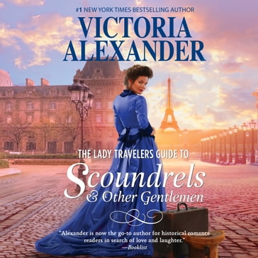 The Lady Travelers Guide to Scoundrels and Other Gentlemen - Victoria Alexander