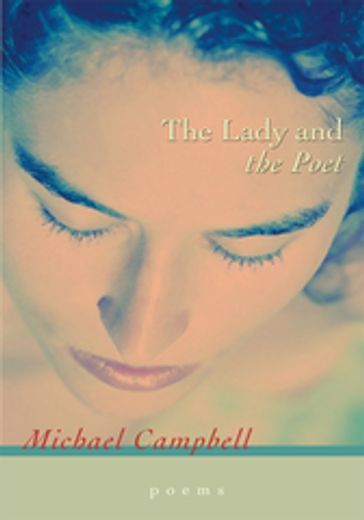 The Lady and the Poet - Michael Campbell