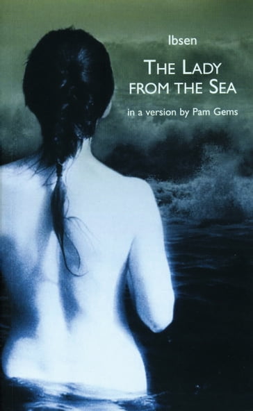 The Lady from the Sea - Henrik Ibsen