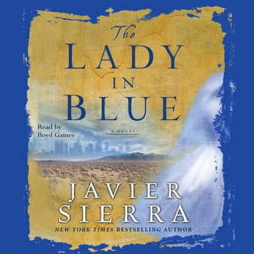 The Lady in Blue - Javier Sierra