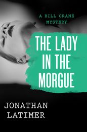The Lady in the Morgue