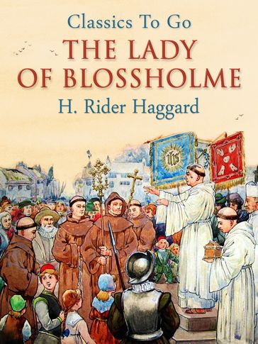 The Lady of Blossholme - H. Rider Haggard