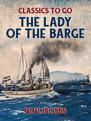 The Lady of the Barge - W. W. Jacobs