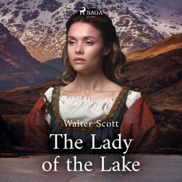 The Lady of the Lake - Sir Walter Scott