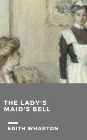 The Lady s Maid s Bell