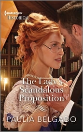 The Lady s Scandalous Proposition