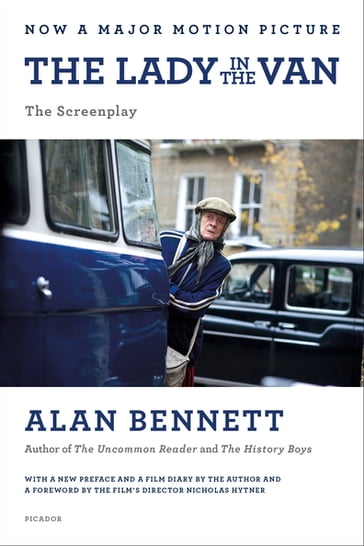 The Lady in the Van: The Screenplay - Alan Bennett