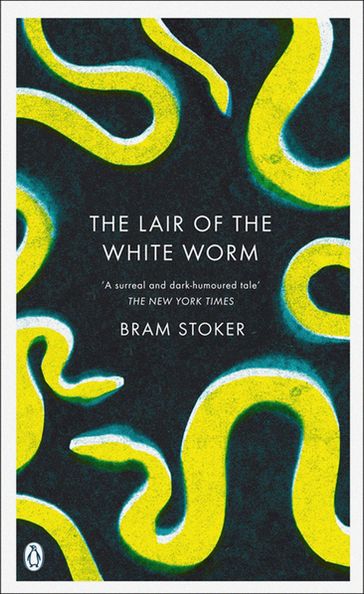 The Lair of the White Worm - Stoker Bram