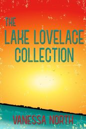 The Lake Lovelace Collection