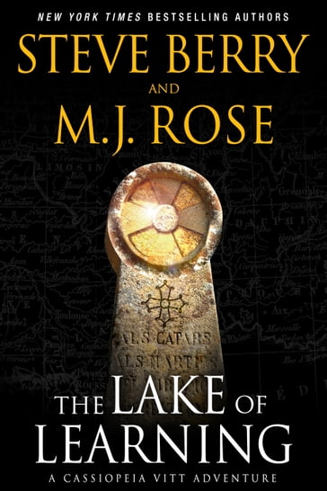 The Lake of Learning: A Cassiopeia Vitt Novella - M.J. Rose - Steve Berry