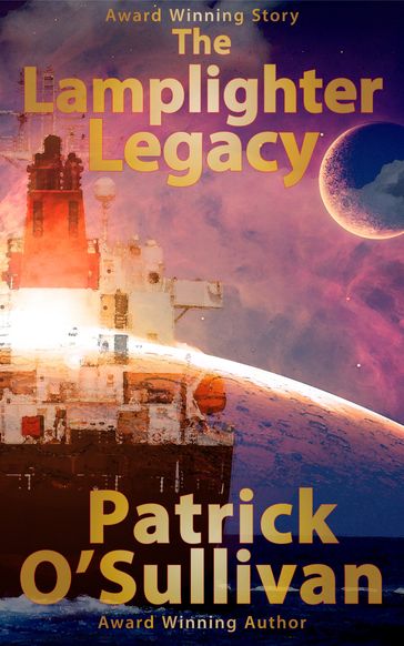 The Lamplighter Legacy - Patrick O