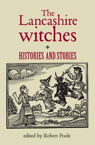 The Lancashire witches - Robert Poole