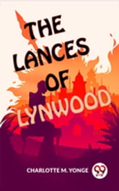 The Lances Of Lynwood