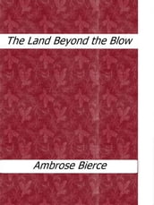 The Land Beyond the Blow