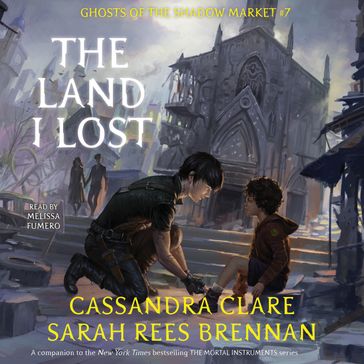 The Land I Lost - Sarah Rees Brennan - Cassandra Clare