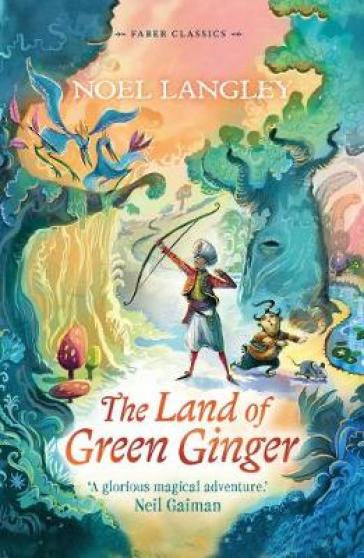 The Land of Green Ginger - Noel Langley