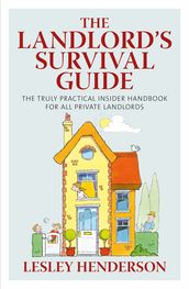 The Landlord s Survival Guide