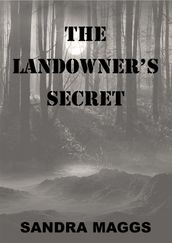The Landowner s Secret