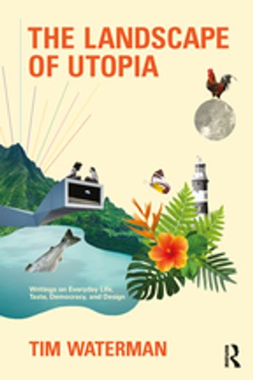 The Landscape of Utopia - Tim Waterman