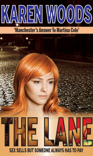 The Lane - Karen Woods