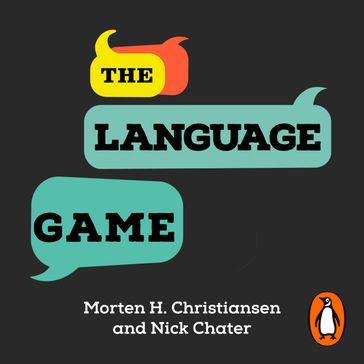 The Language Game - Morten H. Christiansen - Nick Chater