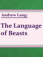 The Language of Beasts