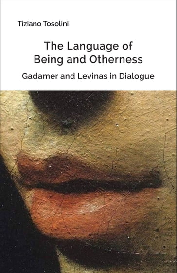 The Language of Being and Otherness - Tiziano Tosolini