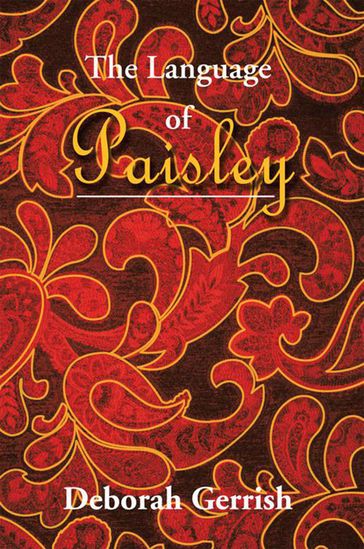 The Language of Paisley - Deborah Gerrish