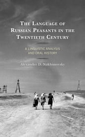 The Language of Russian Peasants in the Twentieth Century