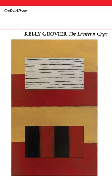 The Lantern Cage - Kelly Grovier