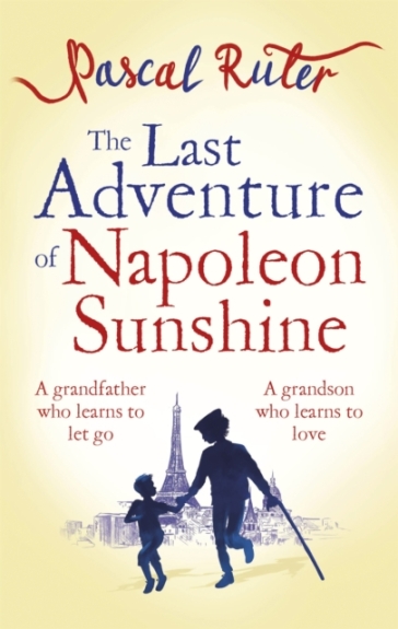 The Last Adventure of Napoleon Sunshine - Pascal Ruter