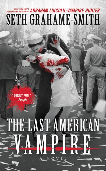 The Last American Vampire - Seth Grahame-Smith