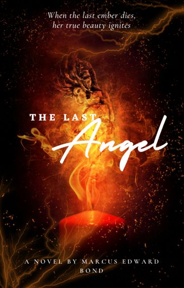 The Last Angel - Marcus Edward Bond