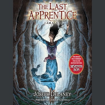 The Last Apprentice: I Am Alice (Book 12) - Joseph Delaney