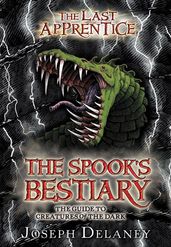 The Last Apprentice: The Spook s Bestiary
