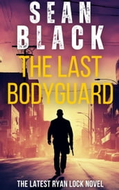 The Last Bodyguard