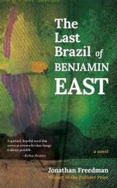 The Last Brazil of Benjamin East