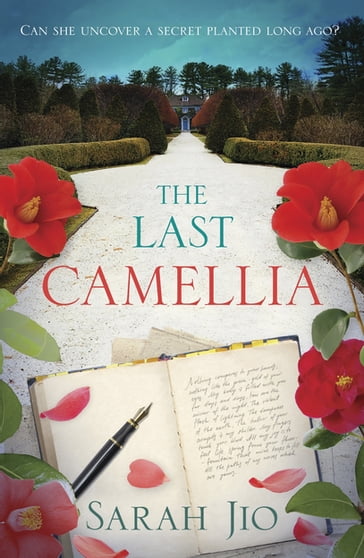 The Last Camellia - Sarah Jio