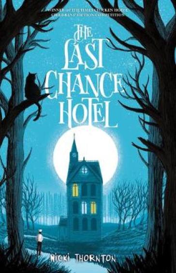 The Last Chance Hotel - Nicki Thornton