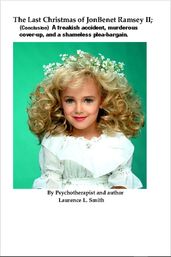 The Last Christmas of JonBenet Ramsey II